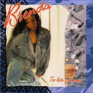 Brenda Fassie - Too Late For Mama EP