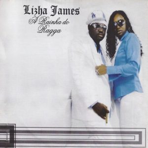 Lizha James - A Rainha do Ragga (Álbum)
