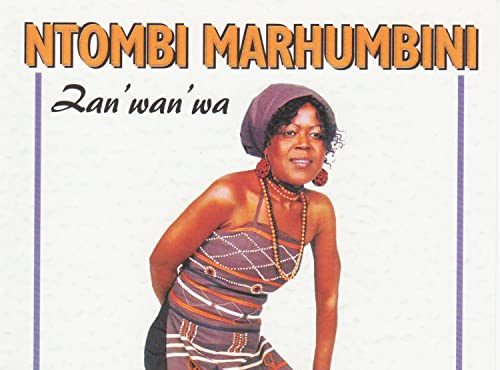 Ntombi Marhumbini - Zanwanwa (Album)
