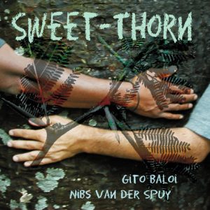 Gito Baloi & Nibs Van Der Spuy ‎- Sweet-Thorn (Álbum)