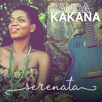 Banda Kakana - Serenata