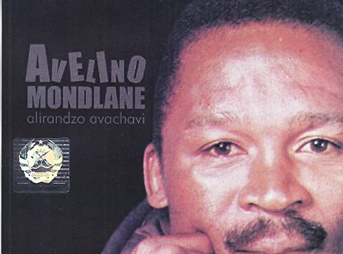 Avelino Mondlane - Alirandzo Avachavi (Album)