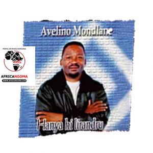Avelino Mondlane - Alirandzo Avachavi 