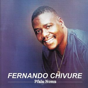 Fernando Chivure  - Pfala Nomu (Album)