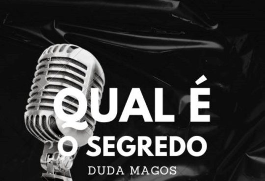 Duda Magos - Qual É o Segredo