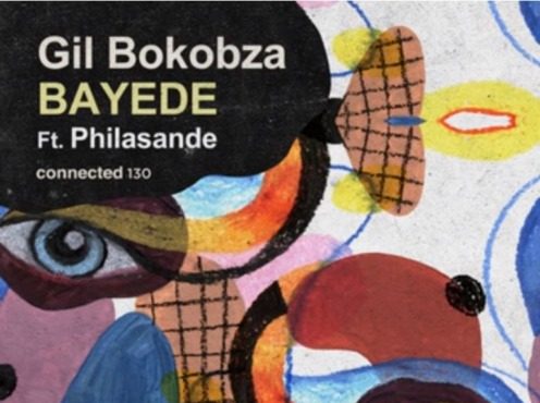 Gil Bokobza – Bayede ft. Philasande