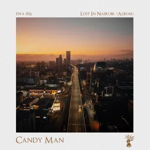 Candy Man – Lost In Nairobi (Album)