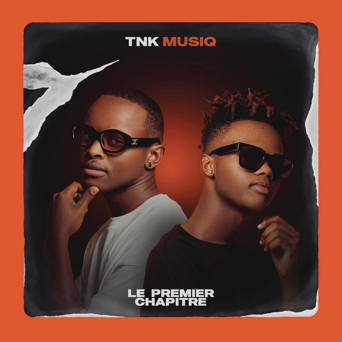 TNK MusiQ - Le Premier Chapitre (Album)