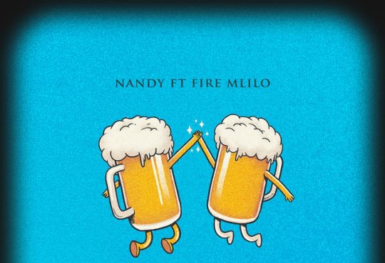 Nandy & Fire Mlilo - Kwamanati (feat. Fire Mlilo)