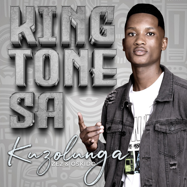 King Tone SA, Ze2 & OSKIDO - Kuzolunga