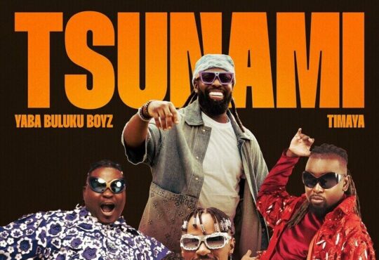 Yaba Buluku Boyz – Tsunami (feat. Timaya)