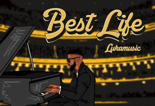 LukaMusic – Best Life (Album)