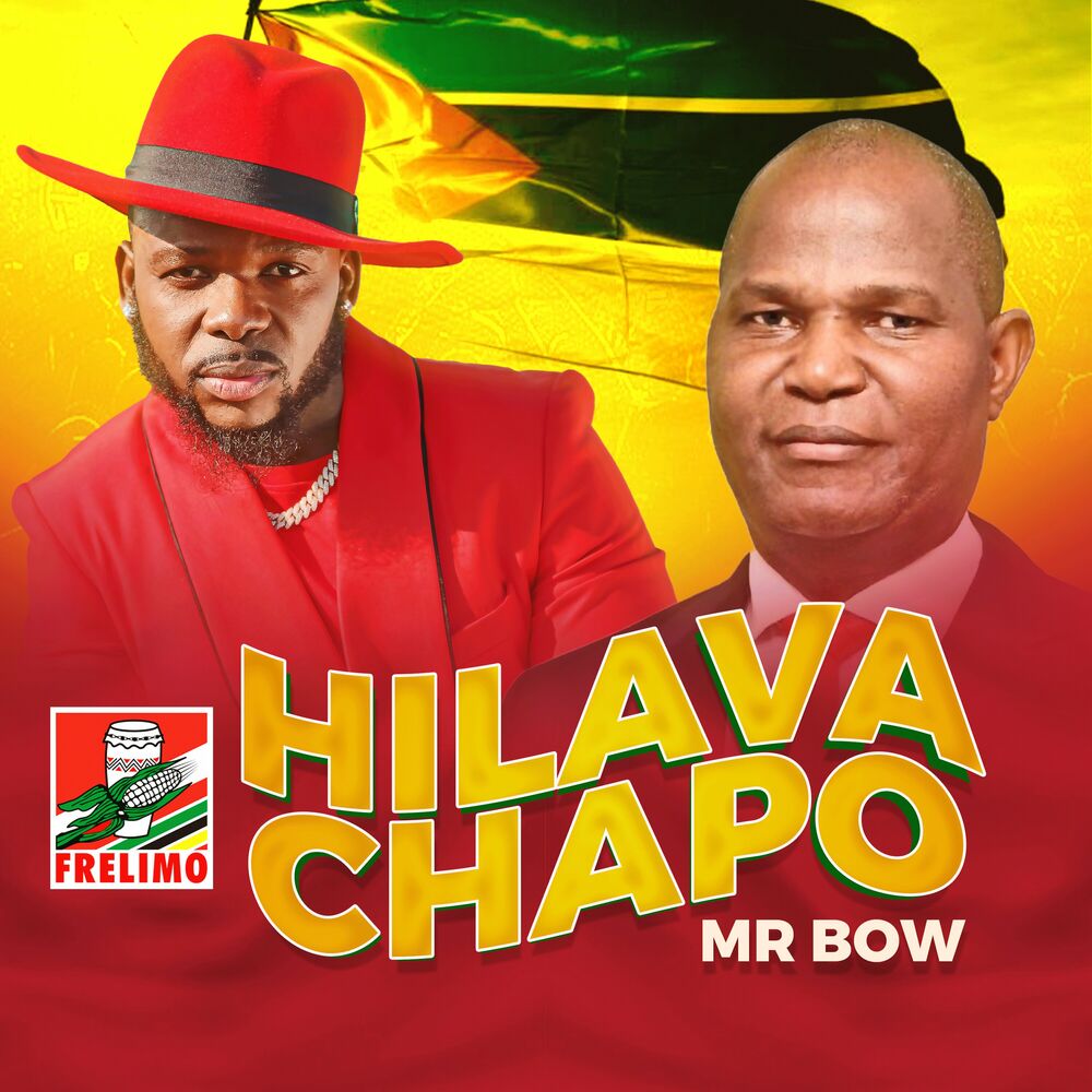 Mr Bow - Hilava Chapo