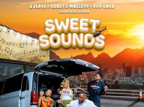 J Slayz, DBN Gogo & Ghost & Mosixty – Sweet Sounds ft. Ofentse Moses Sebula